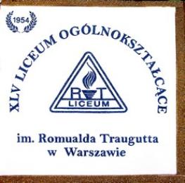 XLV Liceum Og�lnokszta�c�ce im Romualda Traugutta w Warszawie